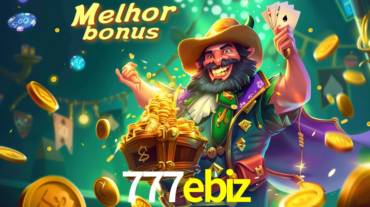 Bônus Irresistíveis: Melhores Ofertas do 777ebiz