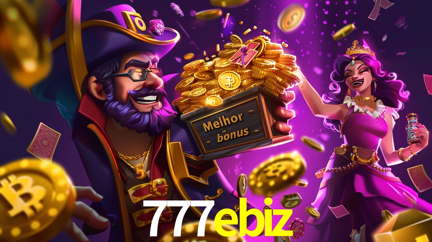 Bônus Irresistíveis: Melhores Ofertas do 777ebiz